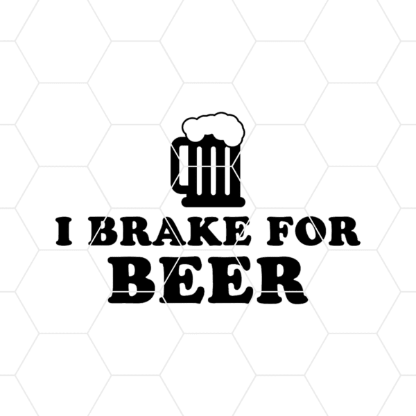 I Brake For Beer Decal