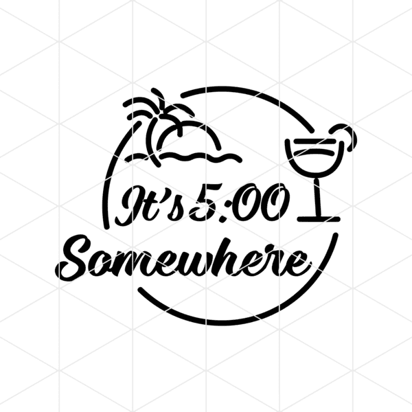 Its 5:00 Somewhere Decal