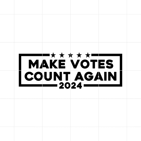 Make Votes Count Again Decal