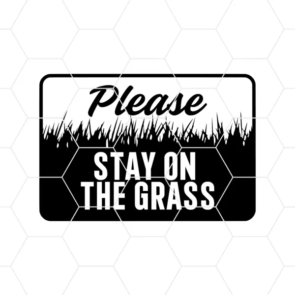 Please Stay On The Grass Decal
