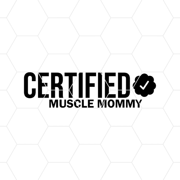 Certified Muscle Mommy Decal