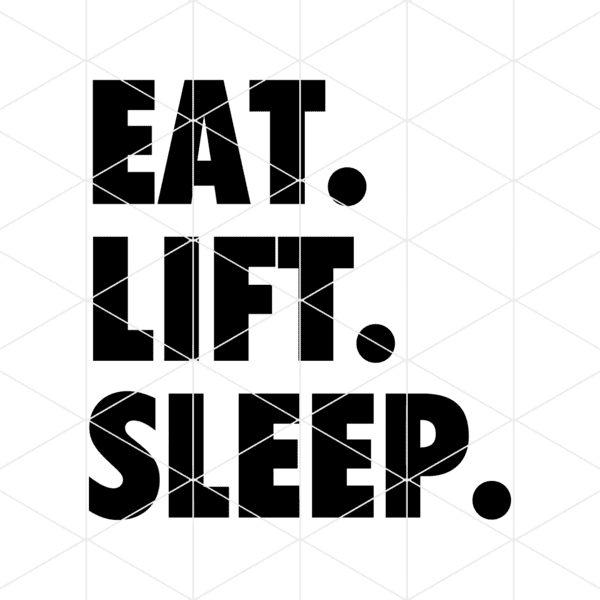 Eat Lift Sleep Decal