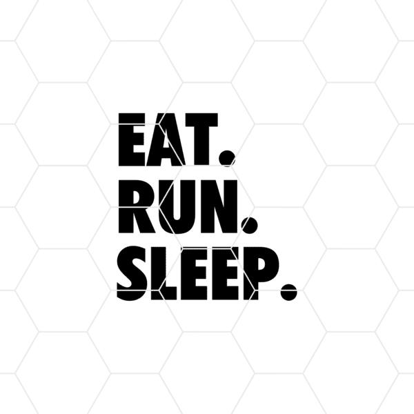 Eat Run Sleep Decal