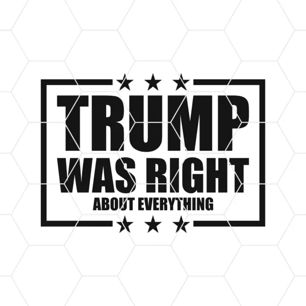Trump Was Right Decal