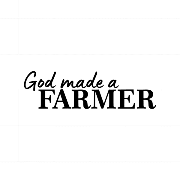 God Made A Farmer Decal