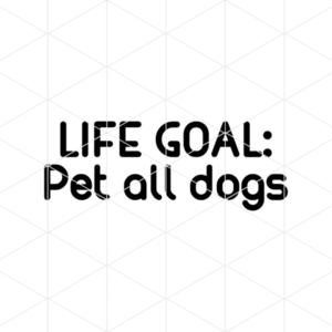 Life Goal Pet All Dogs Decal