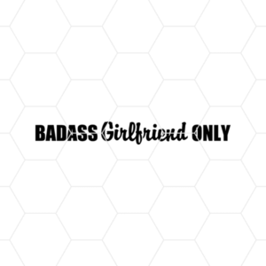 badassgirlfriendonly