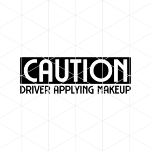 Caution Driver Applying Makeup Decal