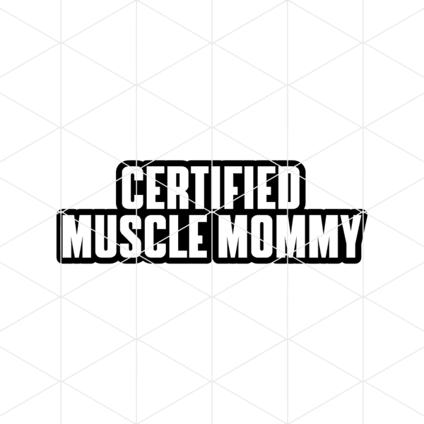 Certified Muscle Mommy Decal