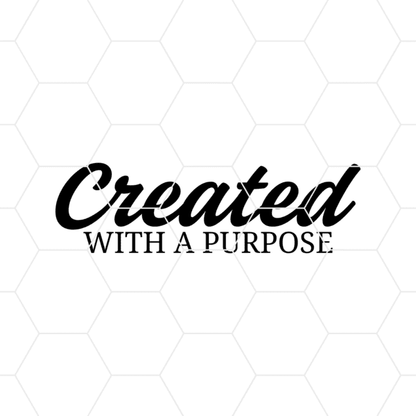 Created With A Purpose Decal