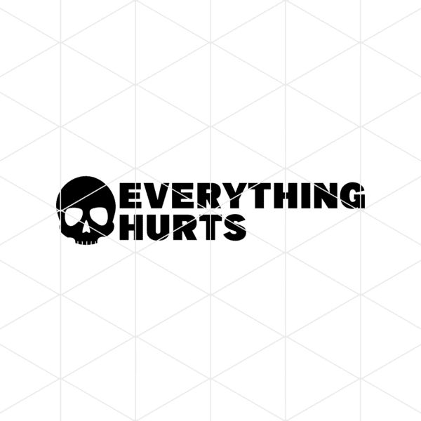 Everything Hurts Decal