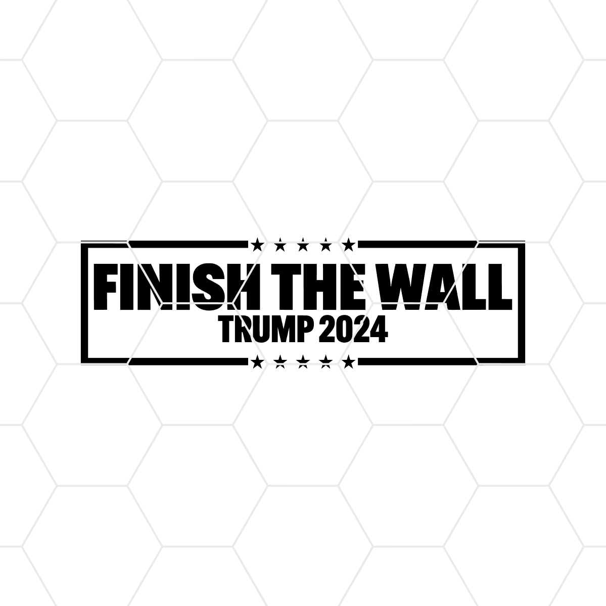 Finish The Wall Trump 2024 Decal