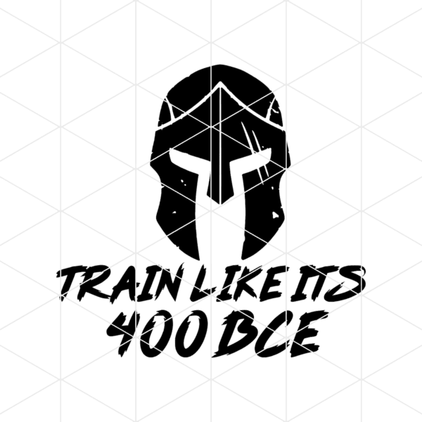 Train Like its 400BCE Decal