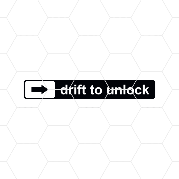 Drift To Unlock Decal