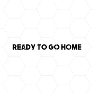 Ready To Go Home Decal